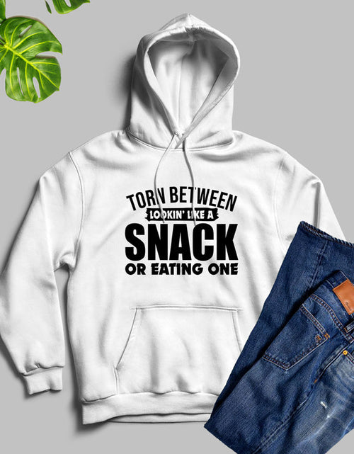 Load image into Gallery viewer, Torn Between Lookin Like A Snack Or Eating One Hoodie

