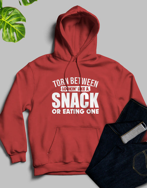 Load image into Gallery viewer, Torn Between Lookin Like A Snack Or Eating One Hoodie
